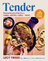 Tender: From basic braises to the new stew, soups to swill in and carby cushions&hellip;