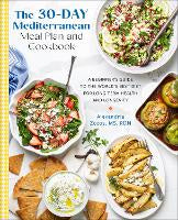 Food Drinks: The 30-Day Mediterranean Meal Plan and Cookbook: A Beginner's Guide to the World's Best Diet for Long-Term Health and Longevity