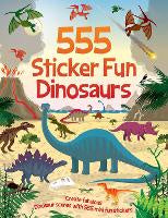 Children Early Learning: 555 Sticker Fun - Dinosaurs Activity Book