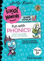 Children Early Learning: Fun with Phonics! Workbook: School of Monsters: Learn and Play Workbook