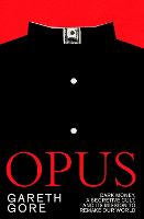 All: Opus: dark money, a secretive cult, and its mission to remake our world
