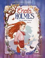 Enola Holmes: The Graphic Novels: The Case of the Missing Marquess, The Case of &hellip;