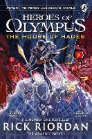 Graphic Novels: The House of Hades: The Graphic Novel (Heroes of Olympus Book 4)