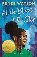 Children Teen Fiction: All the Blues in the Sky: Winner of the Newbery Medal