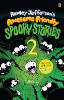 Children Teen Fiction: Rowley Jefferson's Awesome Friendly Spooky Stories 2: From the Creator of Diary of a Wimpy Kid (The Awesome Friendly Kid Series)