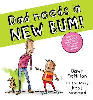 Dad needs a NEW BUM!