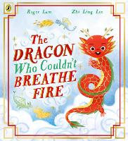 The Dragon Who Couldn't Breathe Fire
