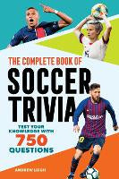 Non Fiction: The Complete Book of Soccer Trivia