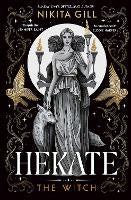 Fiction: Hekate: The Instant Sunday Times Bestseller from popular poet, Nikita Gill: Volume 1
