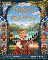 Childrens Interactive Activity Books: Princes Don't Practise