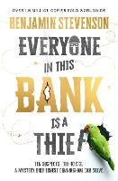 Everyone In This Bank Is A Thief (paperback)
