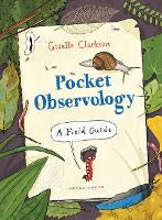 Children Non Fiction: Pocket Observology: A Field Guide