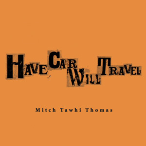 Have Car, Will Travel