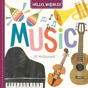 Childrens Books: Hello, World! Music