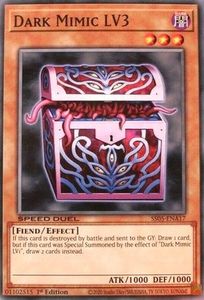 Speed Duel Starter Decks Twisted Nightmares: Dark Mimic LV3 [SS05-ENA17] Common