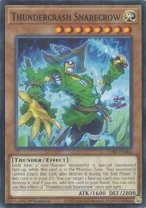 Recommended Seguno: Thundercrash Snarecrow [CORI-EN084] Common