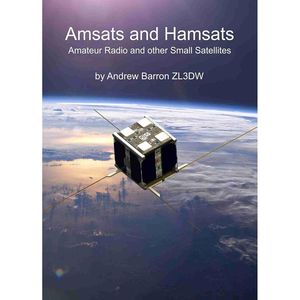 Scanners And Receivers: Amsats and Hamsats Amateur Radio and Other Small Satellites Book