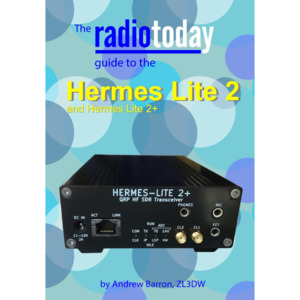 Books: The Radio Today Guide to the Hermes SDR Transceivers Lite 2 and Lite 2+