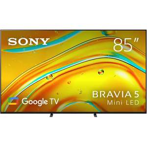Television: Sony 85" BRAVIA 5 4K HDR Mini LED Google TV [2025]