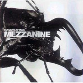 All: Mezzanine, By: Massive Attack