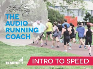 Audio Coach: Introduction to Speed – TempoFit