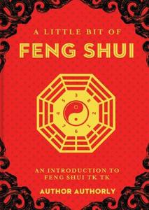 Wellbeing Books: A Little Bit of Feng Shui - Ai Matsui Johnson
