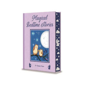 Gifts For Children: Deluxe Children's Classics- Magical Bedtime Stories
