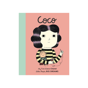 Childrens Books: My First Little People Big Dreams - Coco Chanel