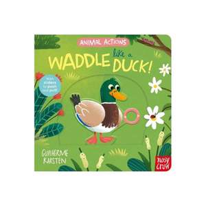 Childrens Books: Animal Actions Waddle Like A Duck