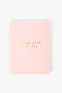 Greeting Cards: CARD - Little Card Big Kiss