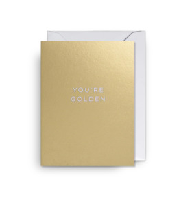 Greeting Cards: CARD - You're Golden - Mini