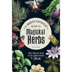 Modern Witchcraft Guide to Magickal Herbs Book