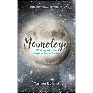 Books: Moonology: Working with the Magic of Lunar Cycles