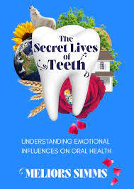 Books More: The Secret Lives of Teeth Book