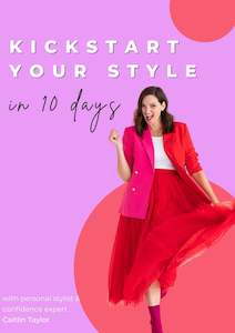 Kick-Start Your Style In 10 Days E-book