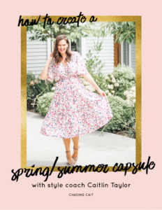 How to Create A Spring/Summer Capsule Wardrobe eBook