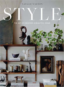 Books: Style - The Art of Creating A Beautiful Home