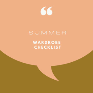 All Clothing: SUMMER Capsule Checklist