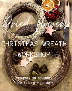 Make a Dried Flower Wreath ~ Workshop ~ Saturday 21 November '26