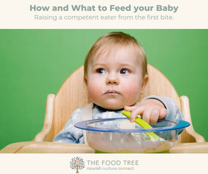 Products: How and What to Feed your Baby Programme The Food Tree