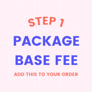 Build A Package: STEP 1: Add Package Base Fee