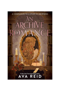 A Study In Drowning: An Archive of Romance | Special Edition