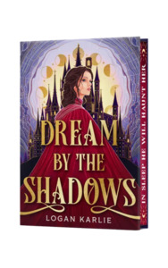 Dream by the Shadows | Limited Edition