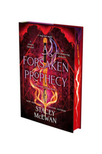 A Forbidden Alchemy: A Forsaken Prophecy | Limited First Print Edition