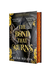 Bloodwing Academy: The Bond that Burns | ANZ Deluxe Limited Edition