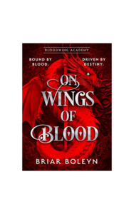 Bloodwing Academy: On Wings of Blood | Trade Paperback