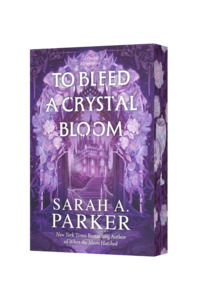 Crystal Bloom: To Bleed a Crystal Bloom | US Paperback