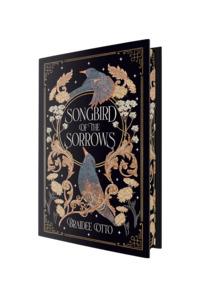 Songbird of the Sorrows | Deluxe First Edition