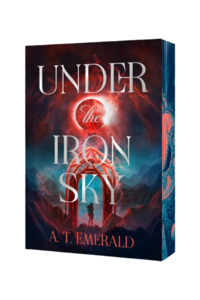 Pre Order Now: Under the Iron Sky | Sprayed Edge Paperback