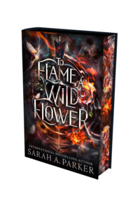 To Flame a Wild Flower | ANZ Deluxe Edition